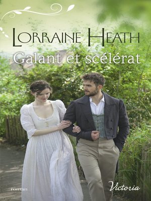 cover image of Galant et scélérat